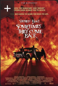 Sometimes They Come Back